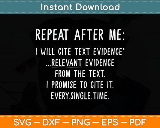 Prove It Funny Cite Text Evidence English Students Teachers Svg Digital Cutting File