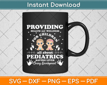 Providing Health Wellness Children Pediatrics Doctor Funny Svg Design Cutting File