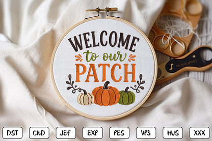 Welcome to Our Pumpkin Patch Embroidery Design, Cute Fall Pumpkin Machine Embroidery