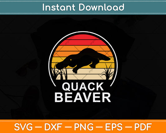 Quack Beaver Vintage Lover Svg Png Dxf Digital Cutting File
