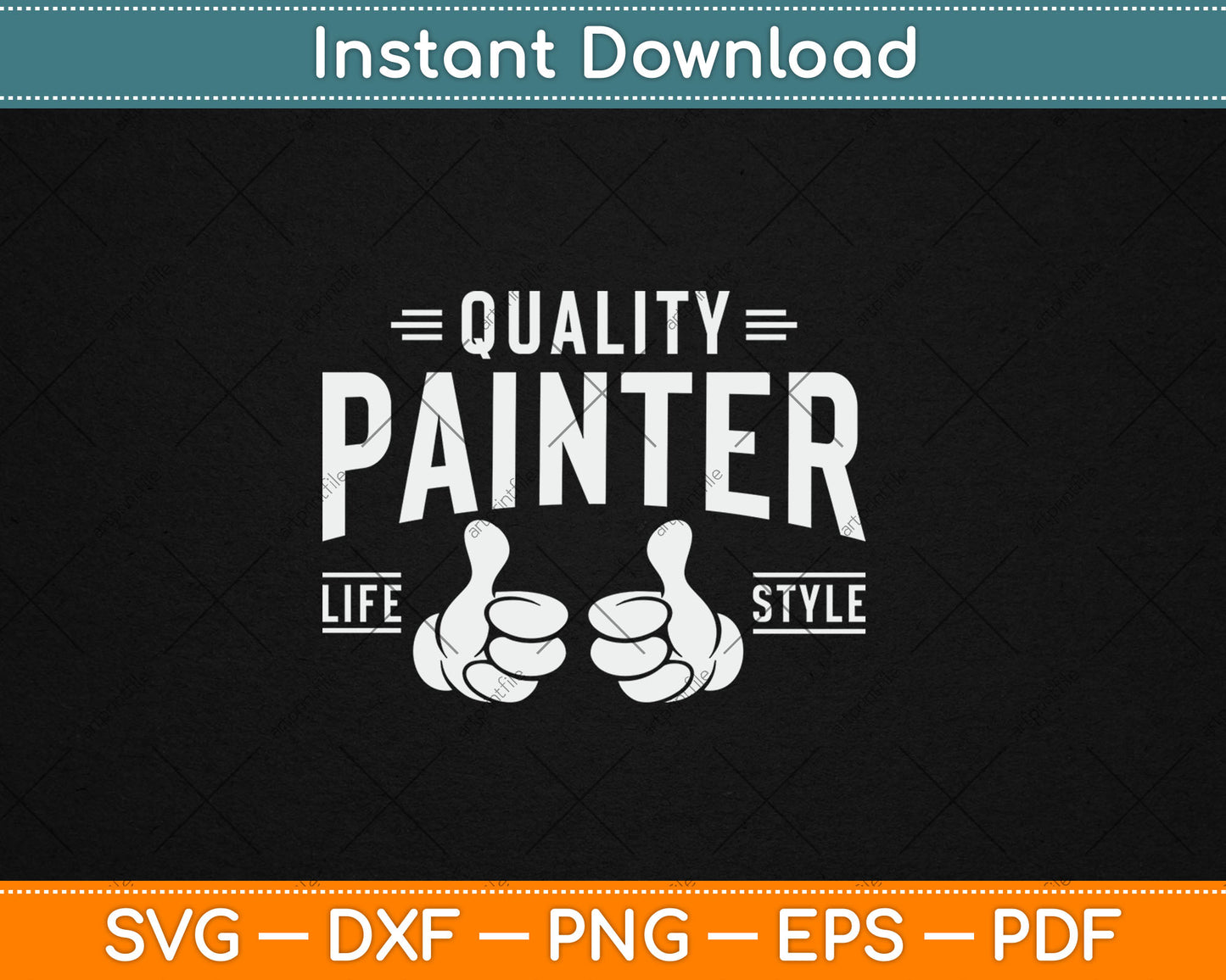 Quality Painter Life Style Funny Svg Digital Cutting File