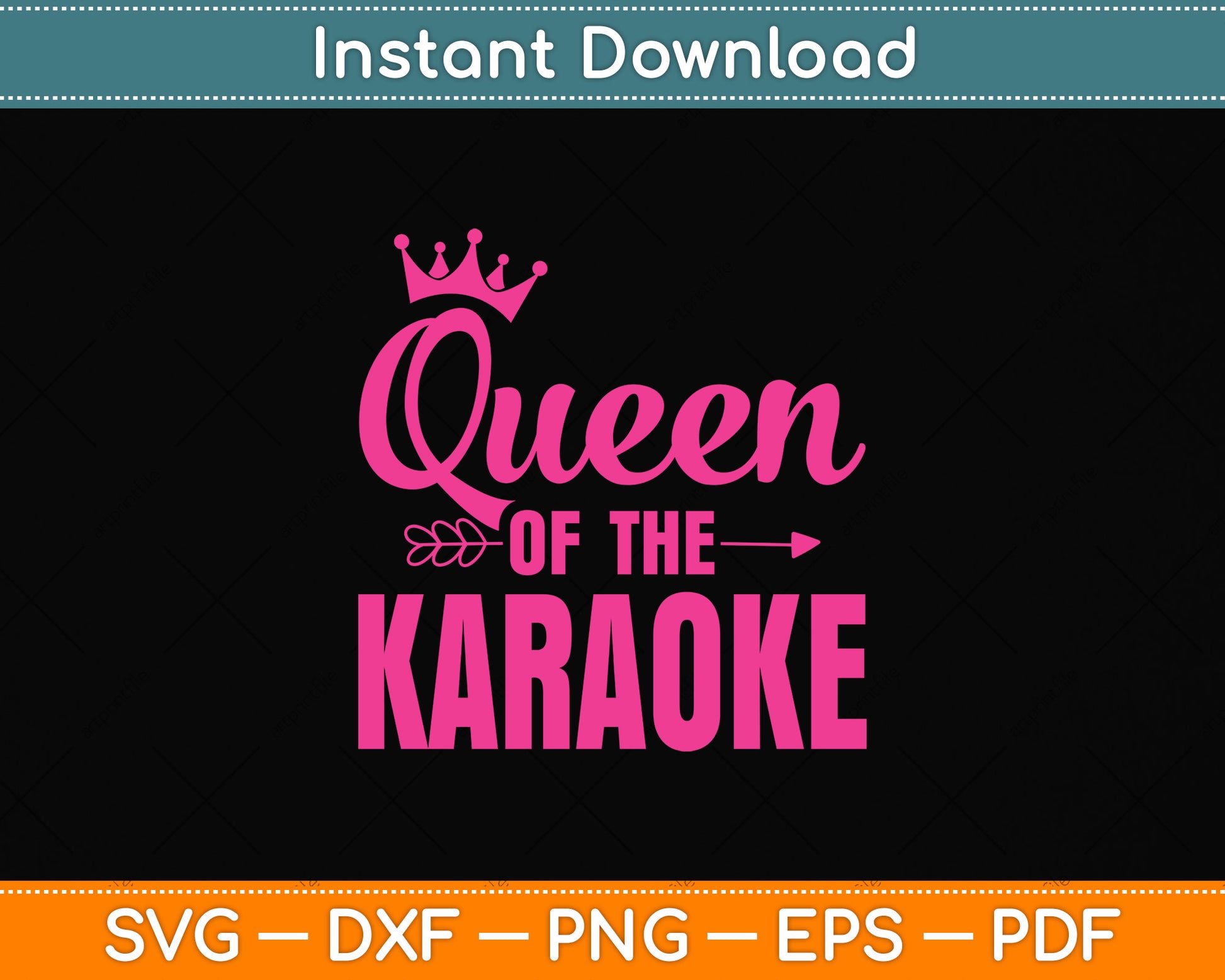 Queen of Karaoke Svg Png Dxf Digital Cutting File