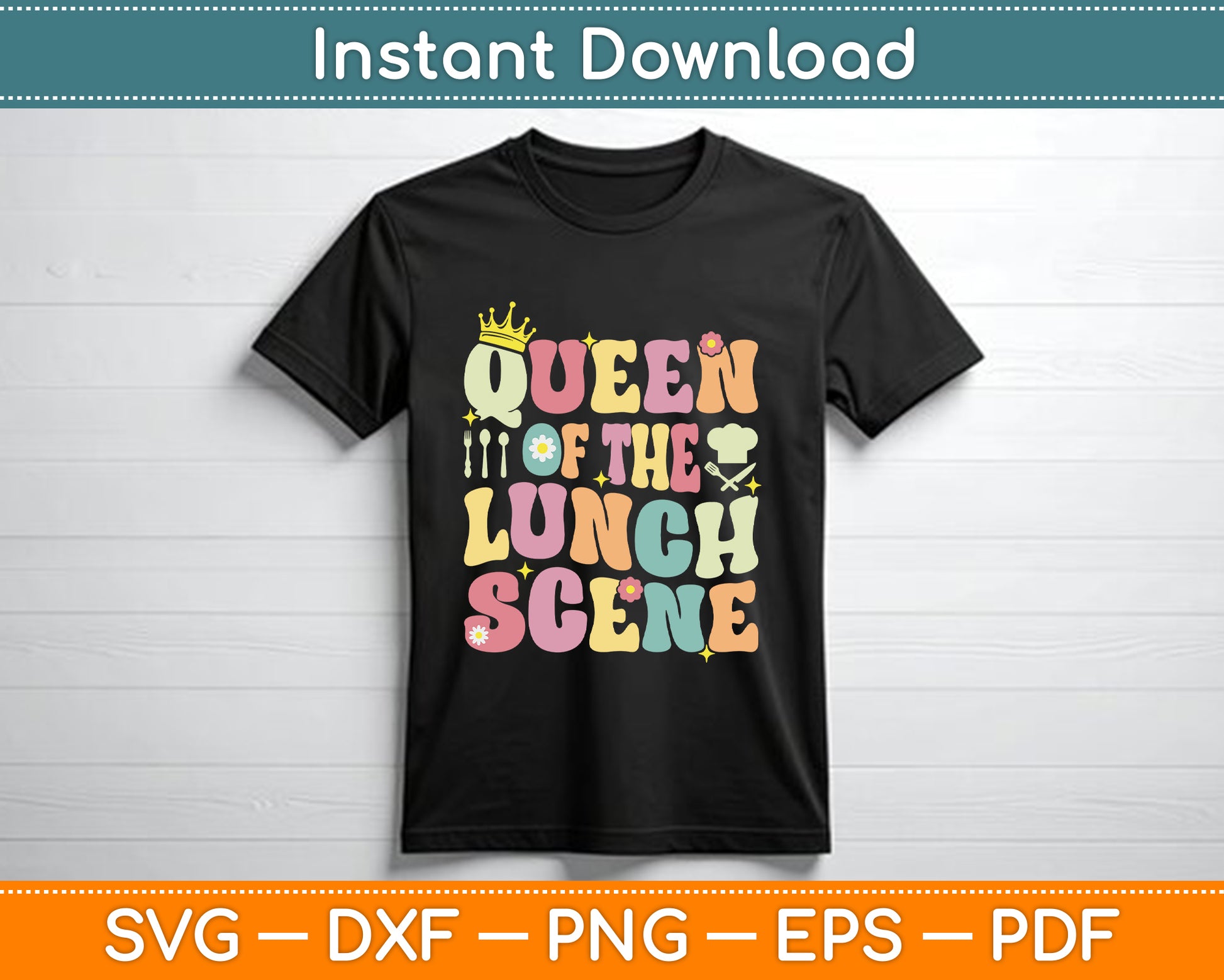 Queen of The Lunch Scene Groovy Cafeteria Worker Lunch Lady SVG Digital Cutting File