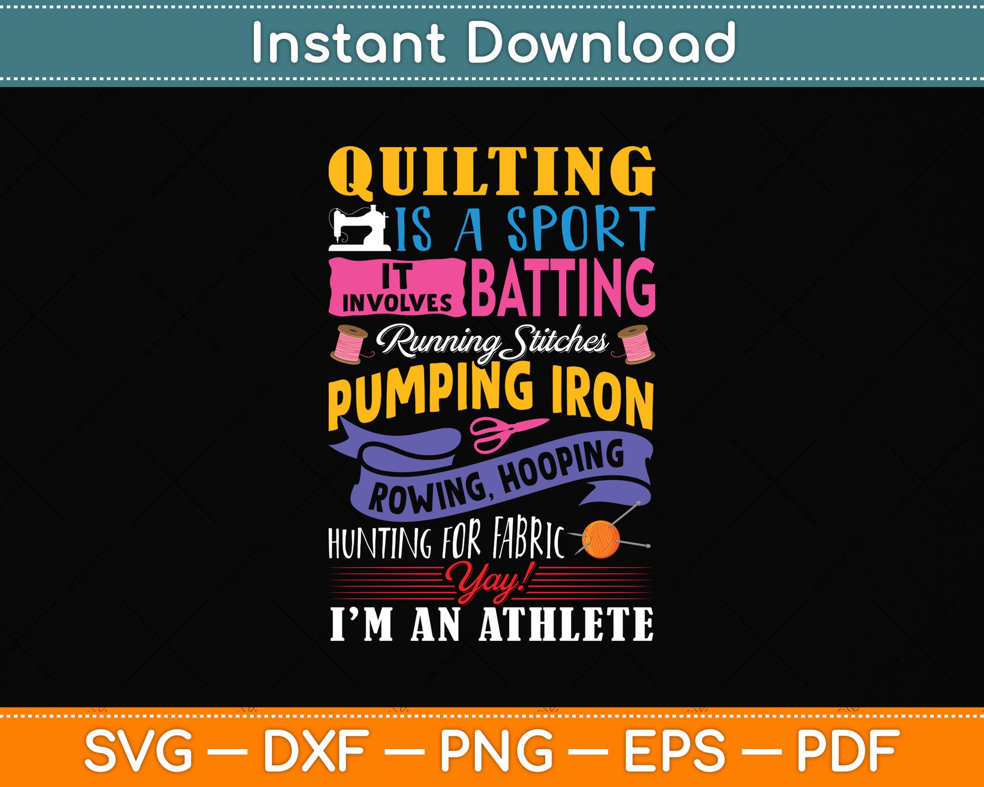 Quilting Is A Sport Funny Quilt Sayings Sewer Quilter Svg Png Dxf Digital Cutting File