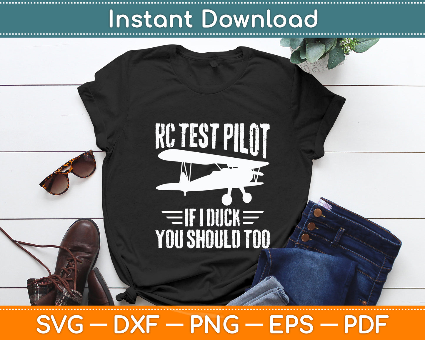 RC Test Pilot If I Duck You Should Too RC Airplane Plane Svg Png Dxf Digital Cutting File