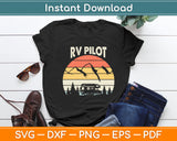 RV Pilot Camping Funny Vintage Vacation Svg Png Dxf Digital Cutting File