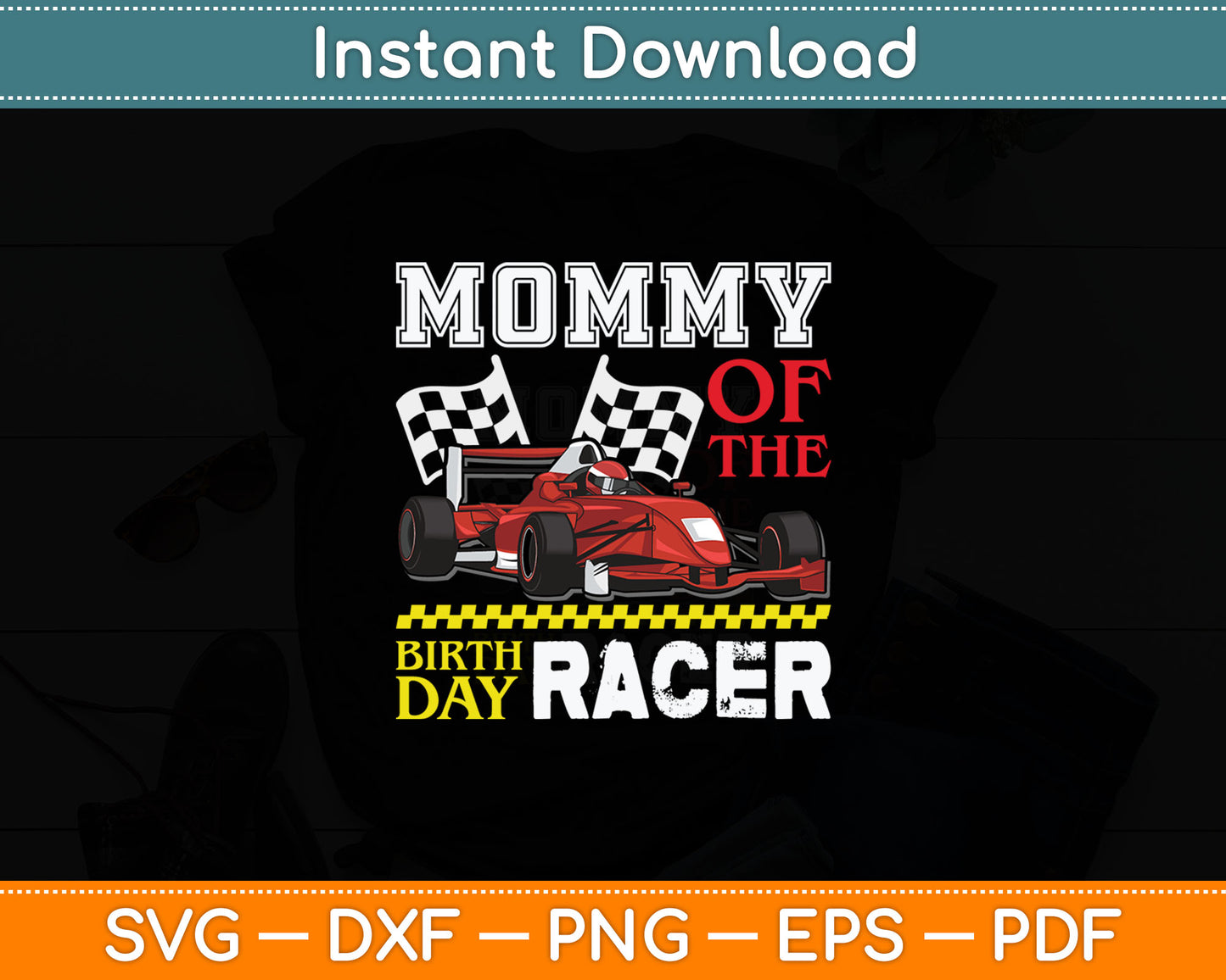 Race Car Party Mommy Of The Birthday Racer Racing Family Svg Digital Cutting File