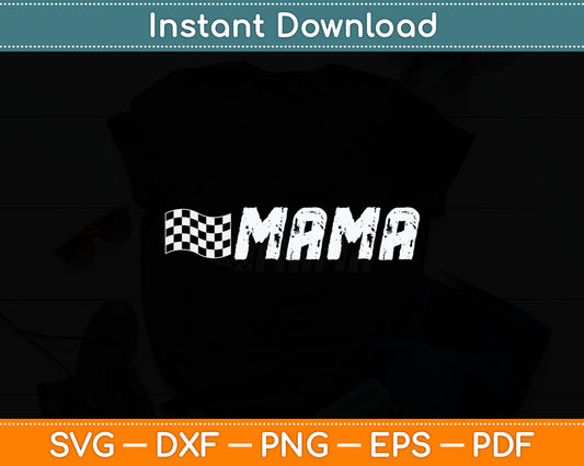Racing Birthday Party Matching Family Race Car Pit Crew Mama Svg Digital Cutting File