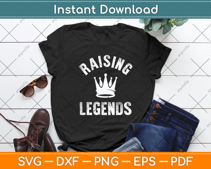 Raising Legends Proud Mom Svg Digital Cutting File