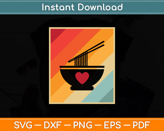 Ramen Bowl Japanese Noodles Distressed Vintage Retro Svg Digital Cutting File