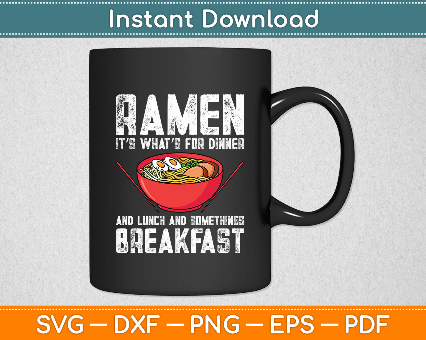Ramen Noodle Pasta Lovers Svg Digital Cutting File