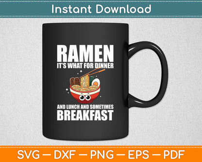 Ramen Noodles Japanese Ramen Lovers Funny Svg Digital Cutting File