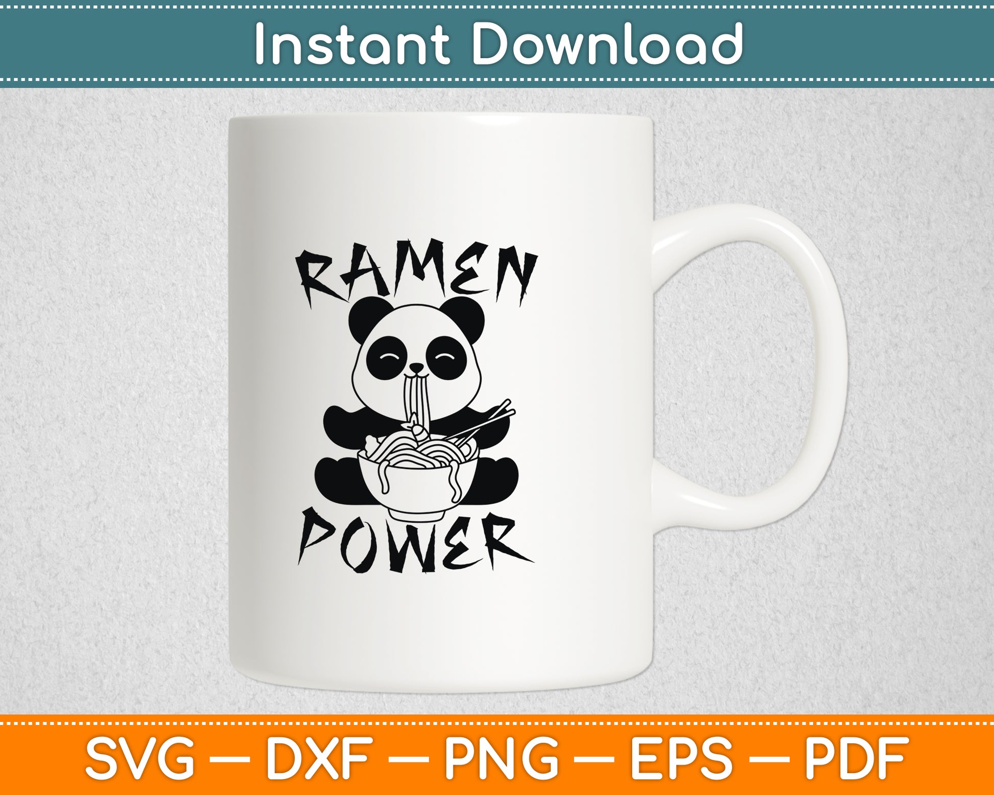 Ramen Power Panda Bear Ramen Svg Digital Cutting File