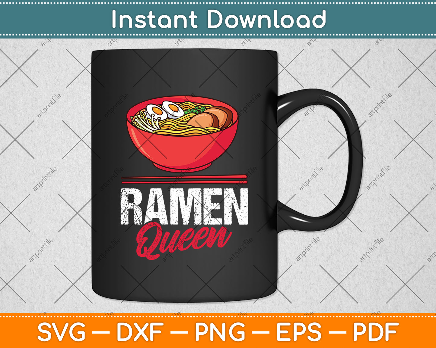 Ramen Queen Japanese Food Noodles Anime Pasta Svg Digital Cutting File