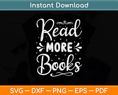 Read More Books Svg Digital Cutting File