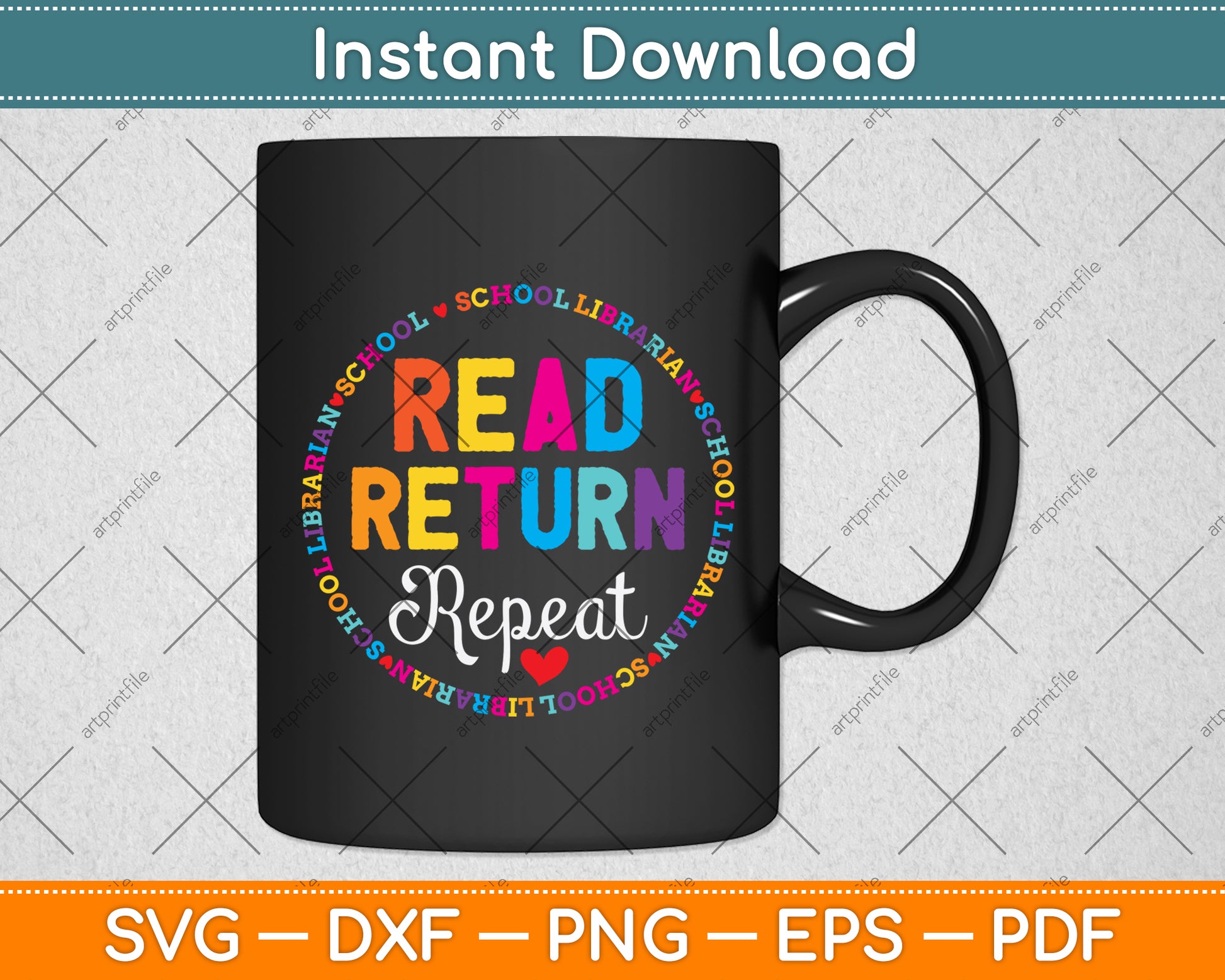 Read Return Repeat School Librarian Library Librarian Life Svg Digital Cutting File