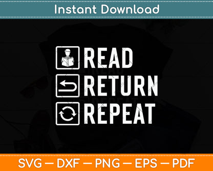 Read Return Repeat Svg Digital Cutting File