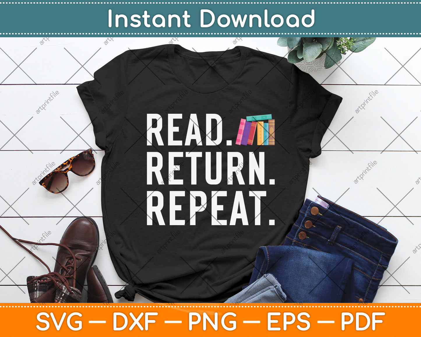 Read Return Repeat Funny Librarian Library Svg Digital Cutting File