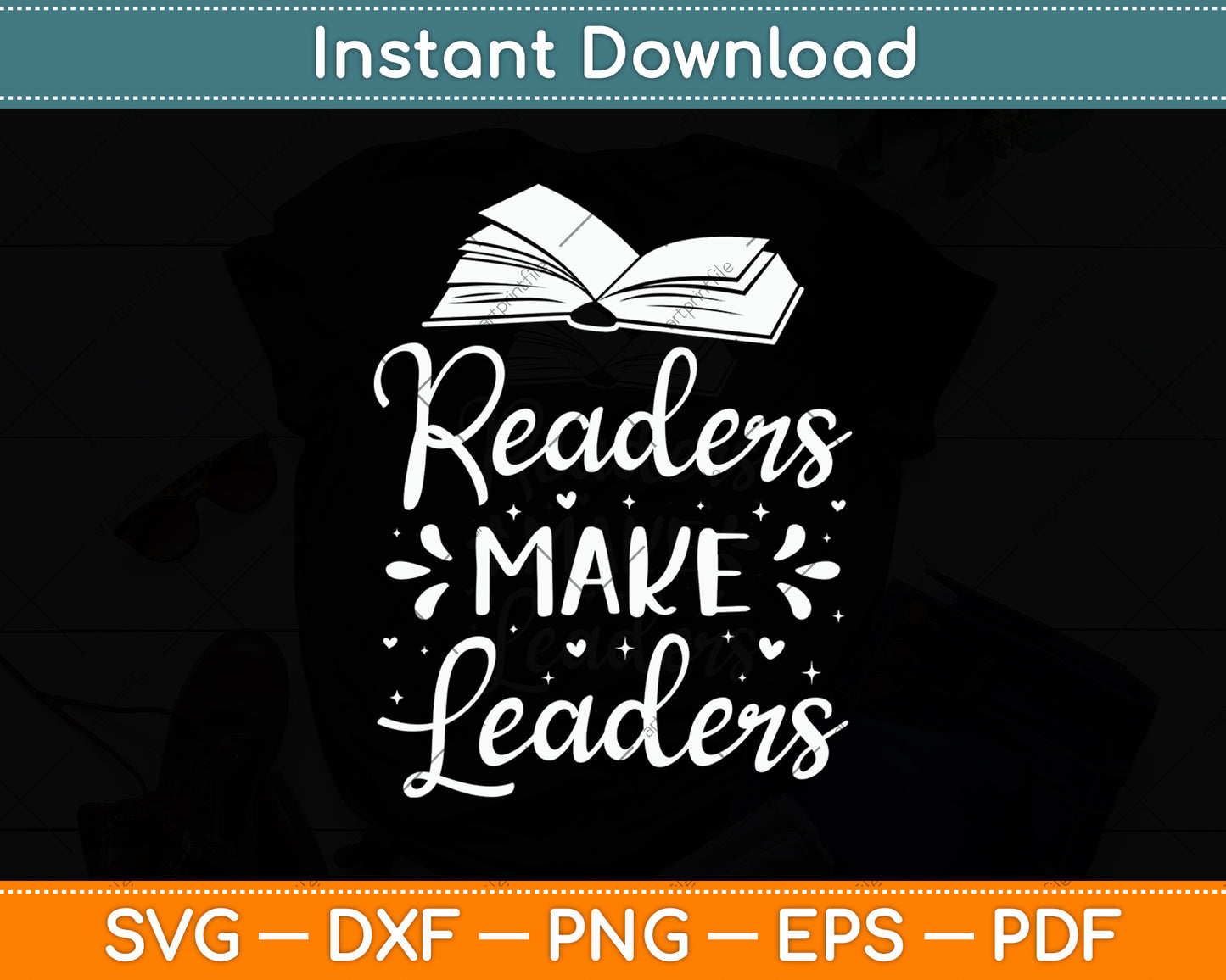 Readers Make Leaders Svg Digital Cutting File