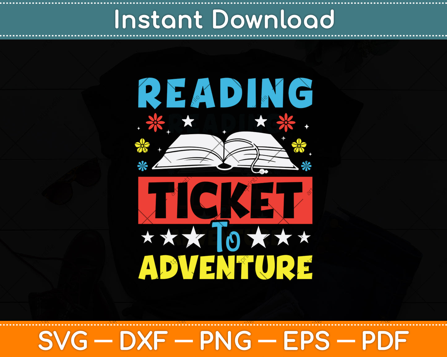 Reading is a Ticket to Adventure Fun Book Reading Svg Digital Cutting File