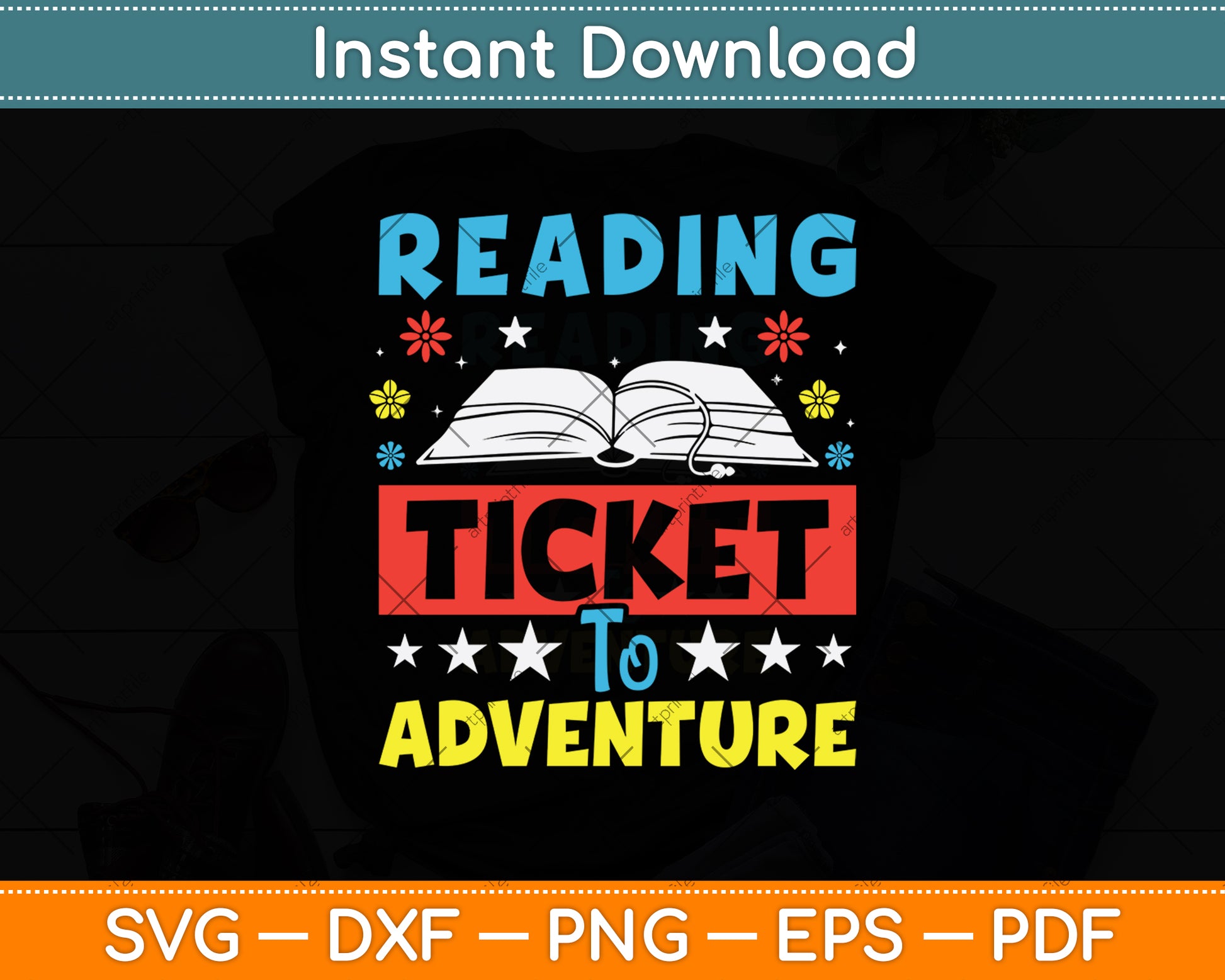 Reading is a Ticket to Adventure Fun Book Reading Svg Digital Cutting File