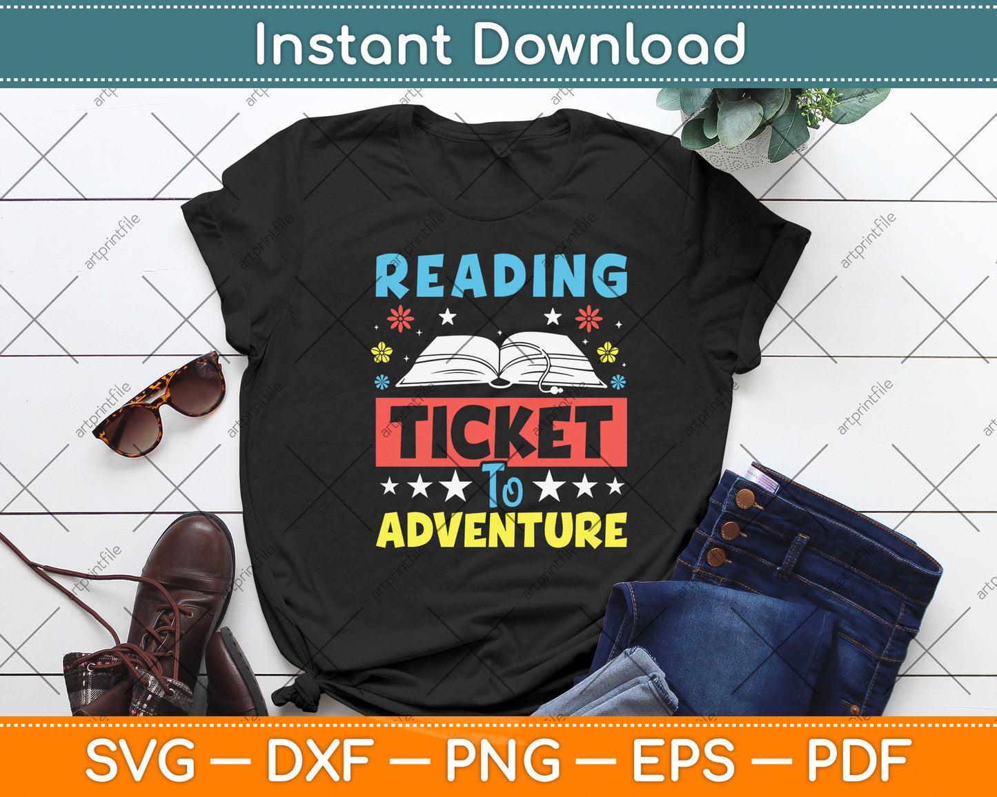 Reading is a Ticket to Adventure Fun Book Reading Svg Digital Cutting File