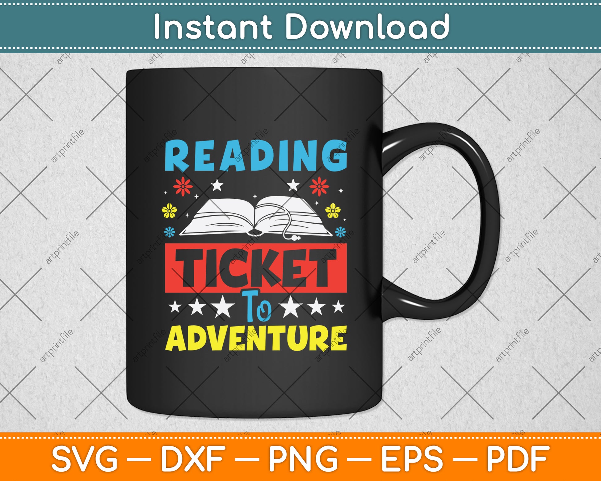 Reading is a Ticket to Adventure Fun Book Reading Svg Digital Cutting File