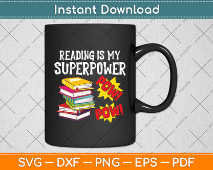 Reading Is My Superpower Funny Book Svg Digital Cutting File