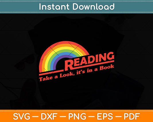 Reading Take A Look It’s In A Book Vintage Retro Rainbow Svg Digital Cutting File