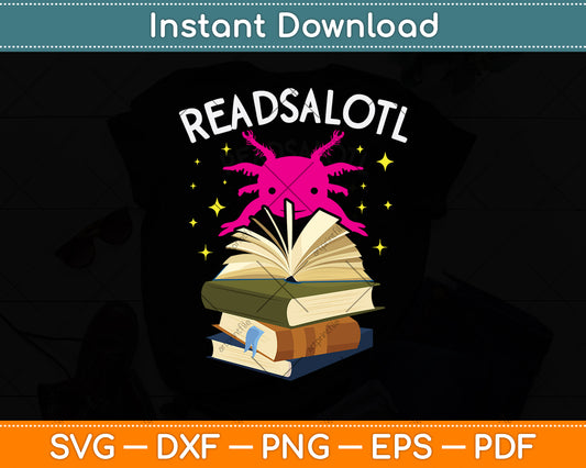 Readsalotl Reading Book Svg Digital Cutting File