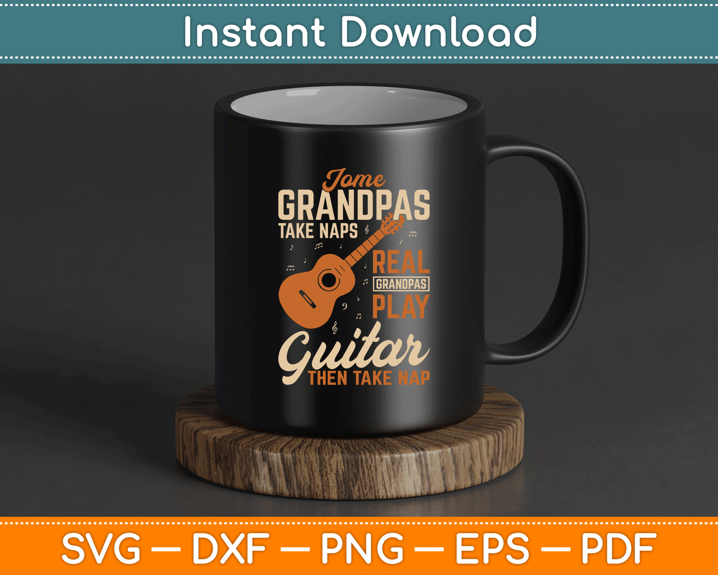 Real Grandpas Play Guitar Then Take Nap Funny Guitarist SVG Digital Cutting File
