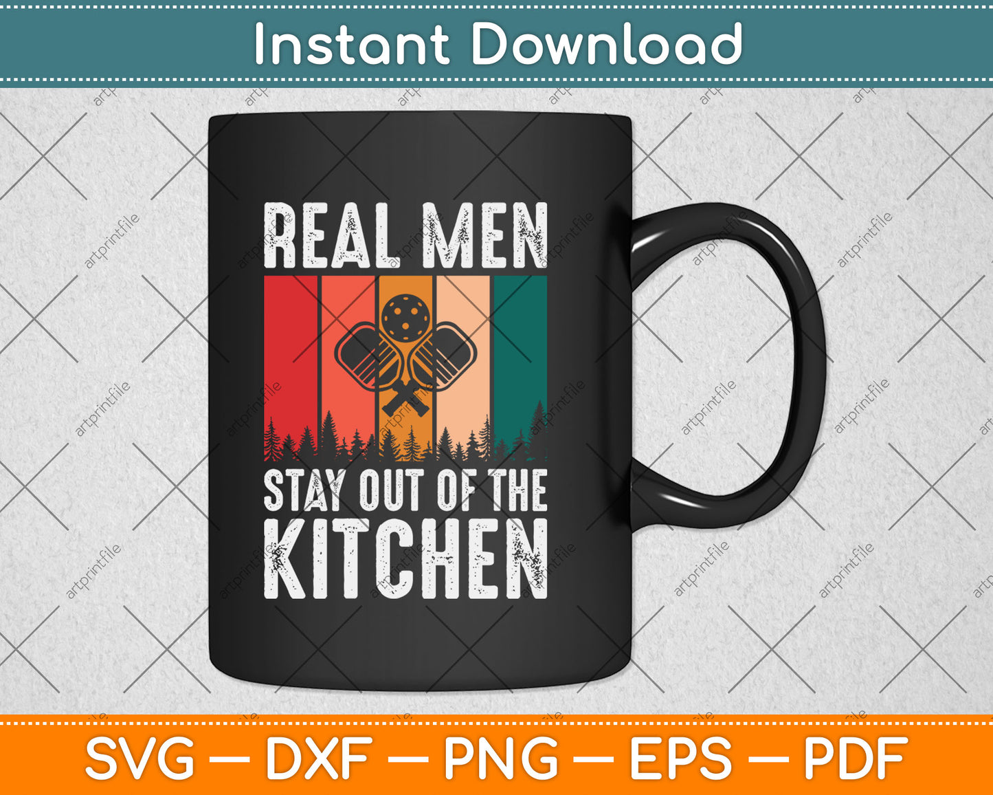 Real Men Stay Out of the Kitchen Funny Pickleball Vintage Svg Png Digital Cutting File