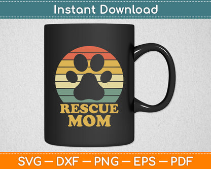 Rescue Mom Dog And Cat Rainbow Vintage Svg Digital Cutting File
