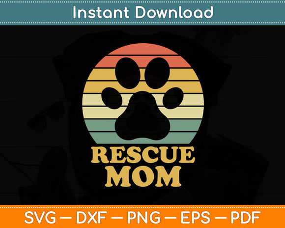 Rescue Mom Dog And Cat Rainbow Vintage Svg Digital Cutting File