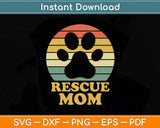 Rescue Mom Dog And Cat Rainbow Vintage Svg Digital Cutting File