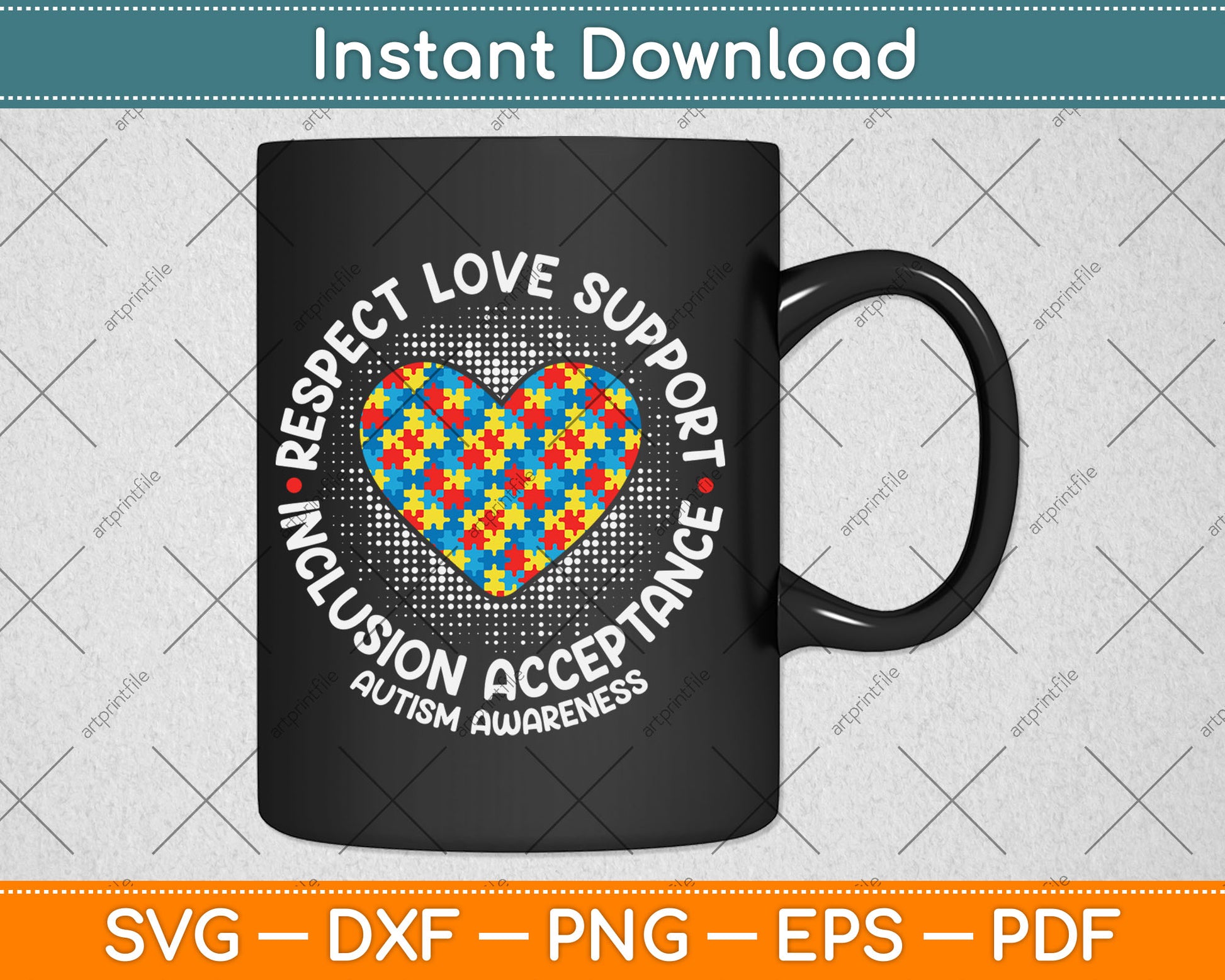Respect Love Support Inclusion Acceptance Autism Awareness Svg Digital Cutting File