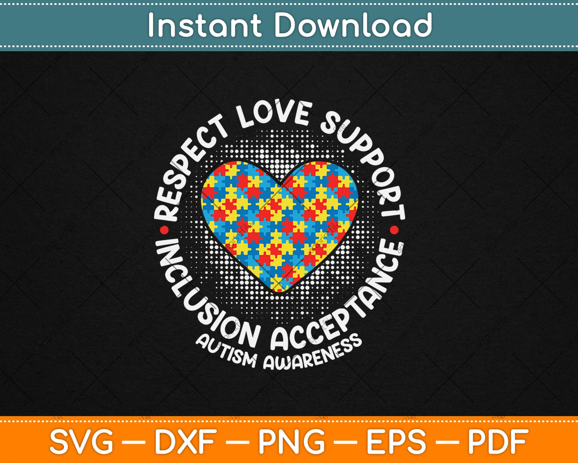Respect Love Support Inclusion Acceptance Autism Awareness Svg Digital Cutting File