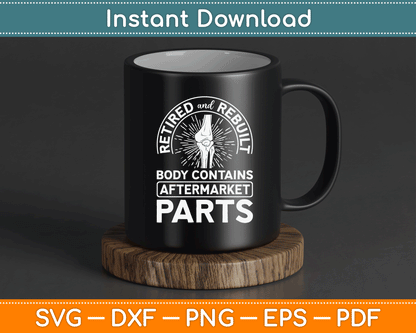 Body Contains Aftermarket Parts SVG digital download for custom shirts and mugs