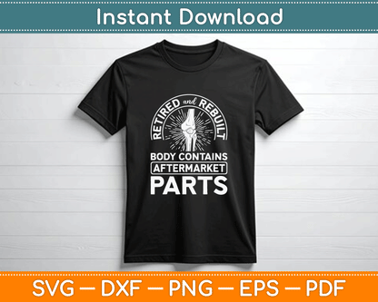 Humorous joint replacement SVG design for retirees and orthopedic surgery survivors