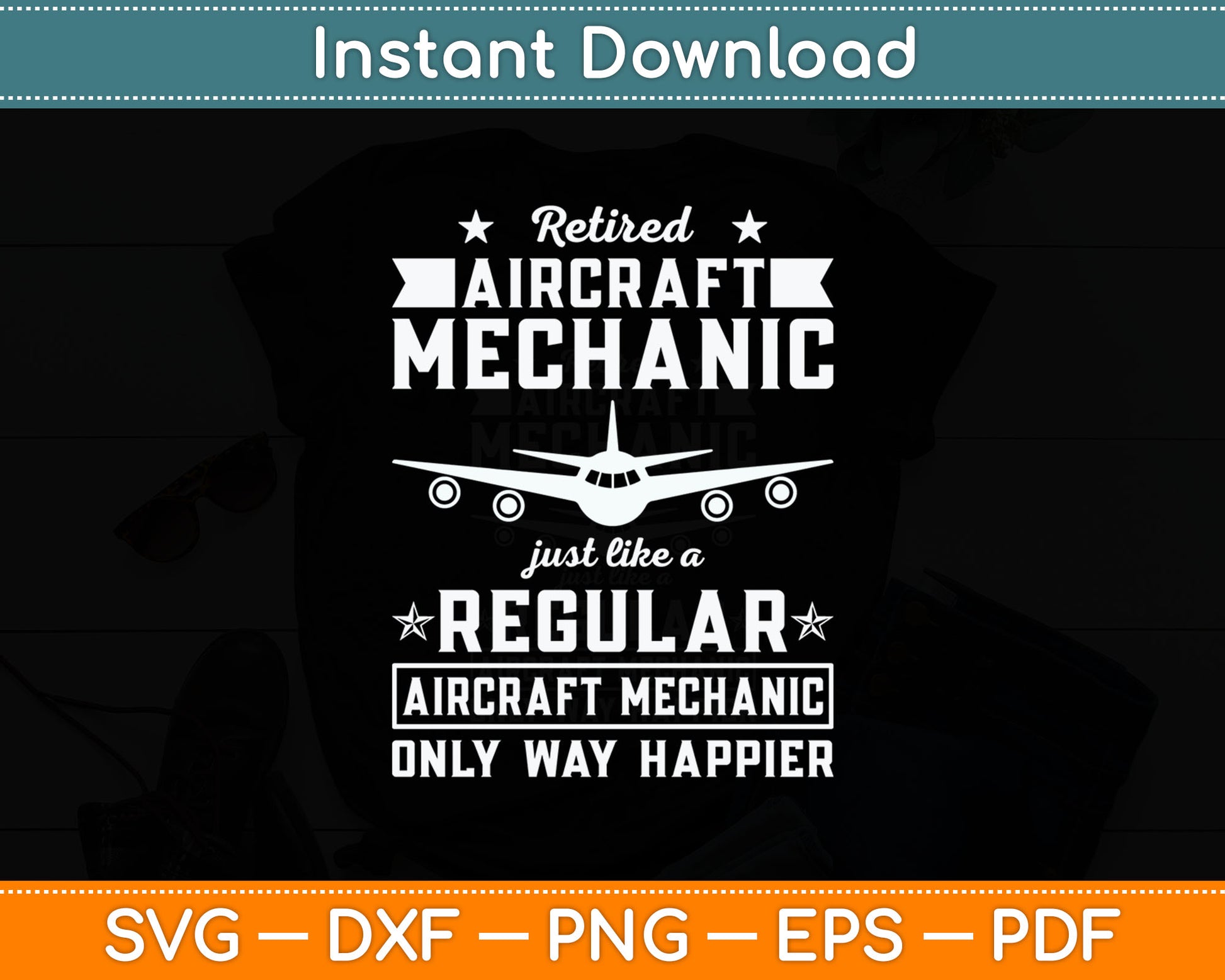 Retired Aircraft Mechanic Airplane Mechanics Retirement Svg Digital Cutting File