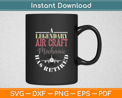 Retired Aircraft Mechanic Gift Retirement Svg Digital Cutting File