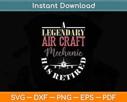 Retired Aircraft Mechanic Gift Retirement Svg Digital Cutting File