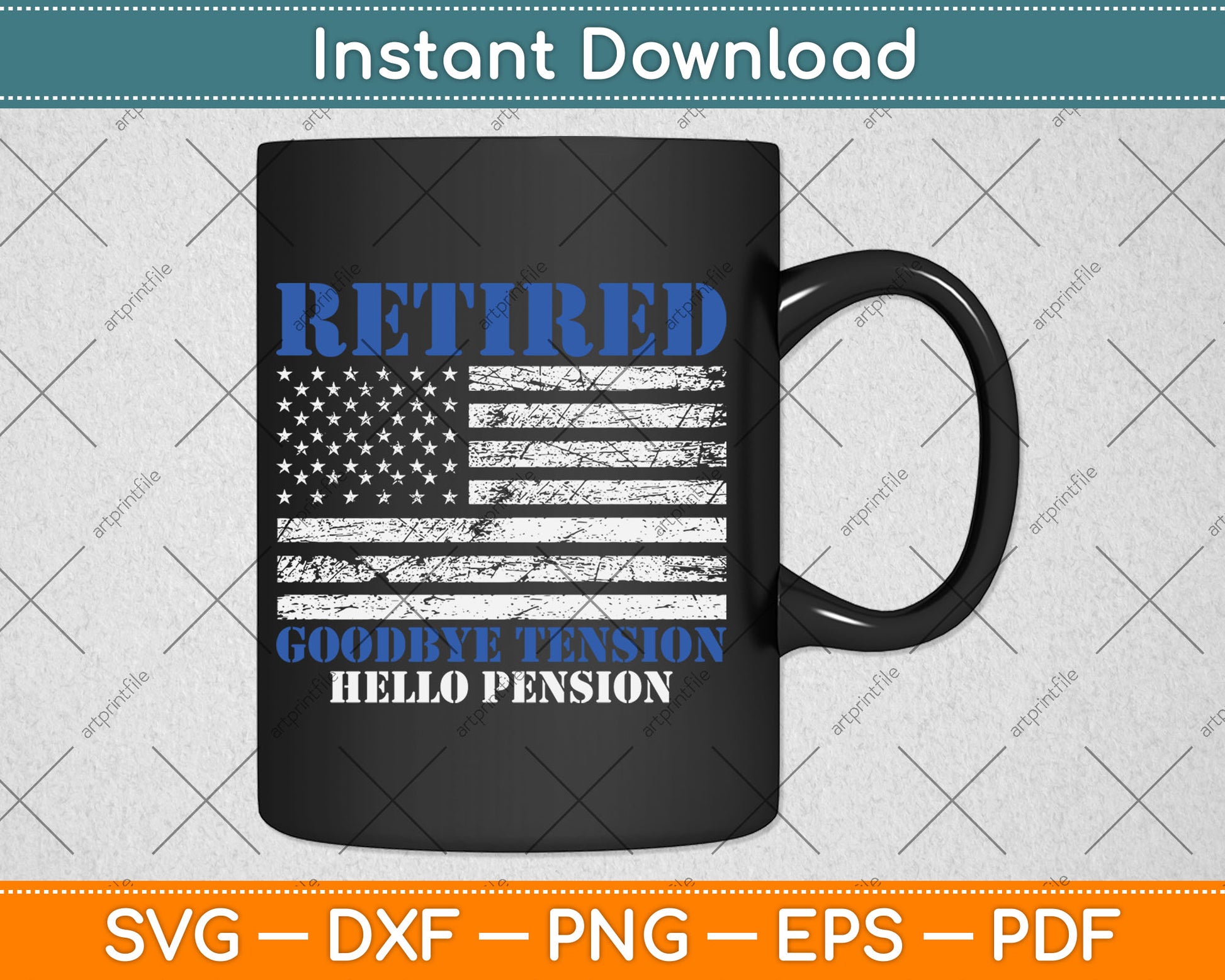Retired Goodbye Tension Hello Pension Funny Police Svg Digital Cutting File