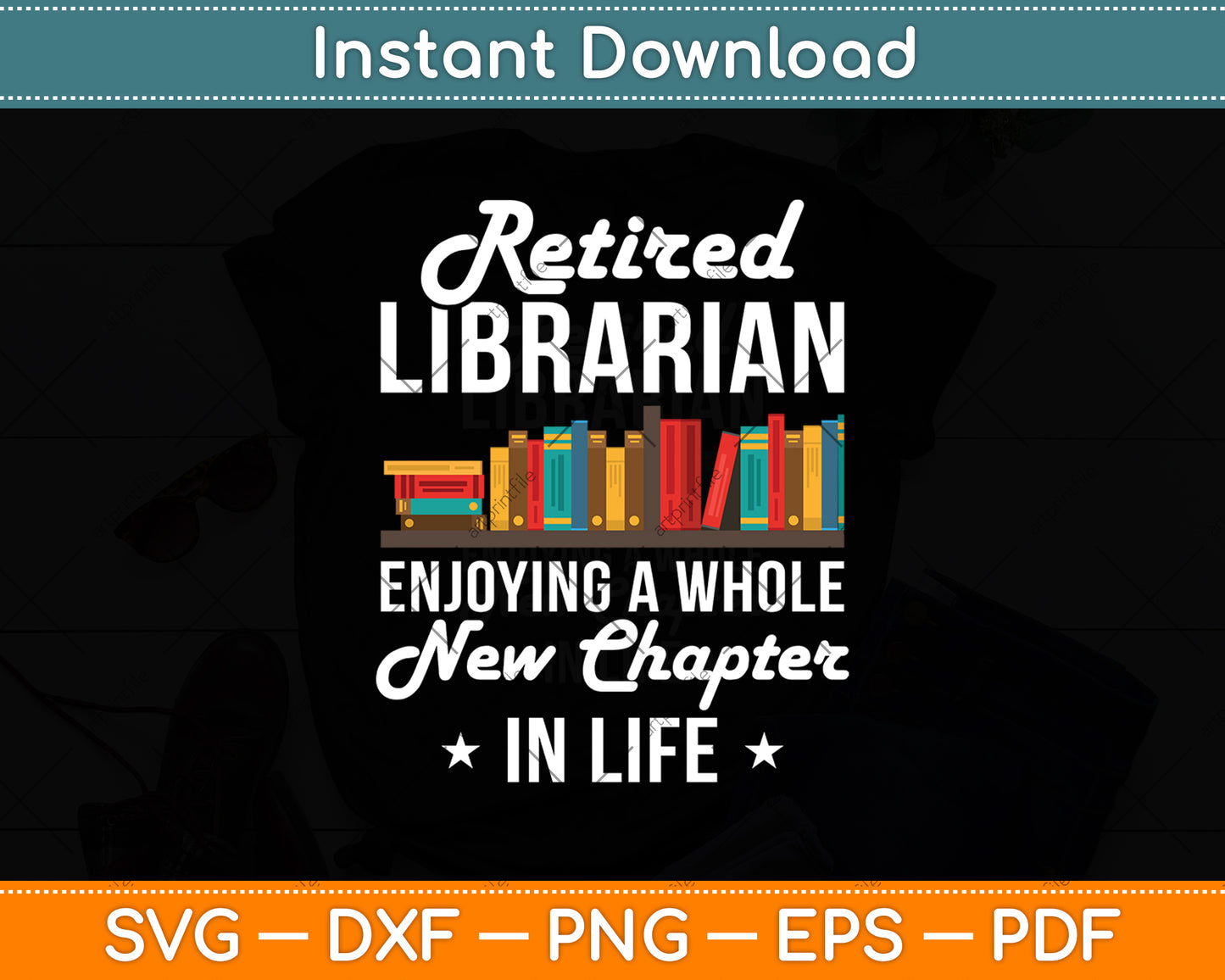 Retired Librarian Enjoying A Whole New Chapter In Life Svg Digital Cutting File