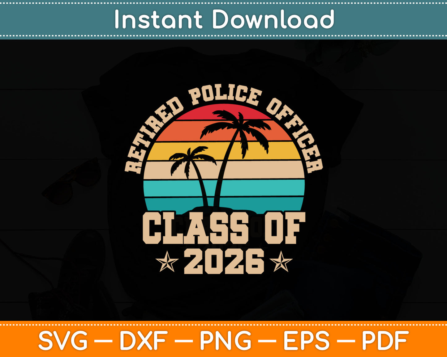 Retired Police Officer Class Of 2026 Vintage Retirement Svg Digital Cutting File