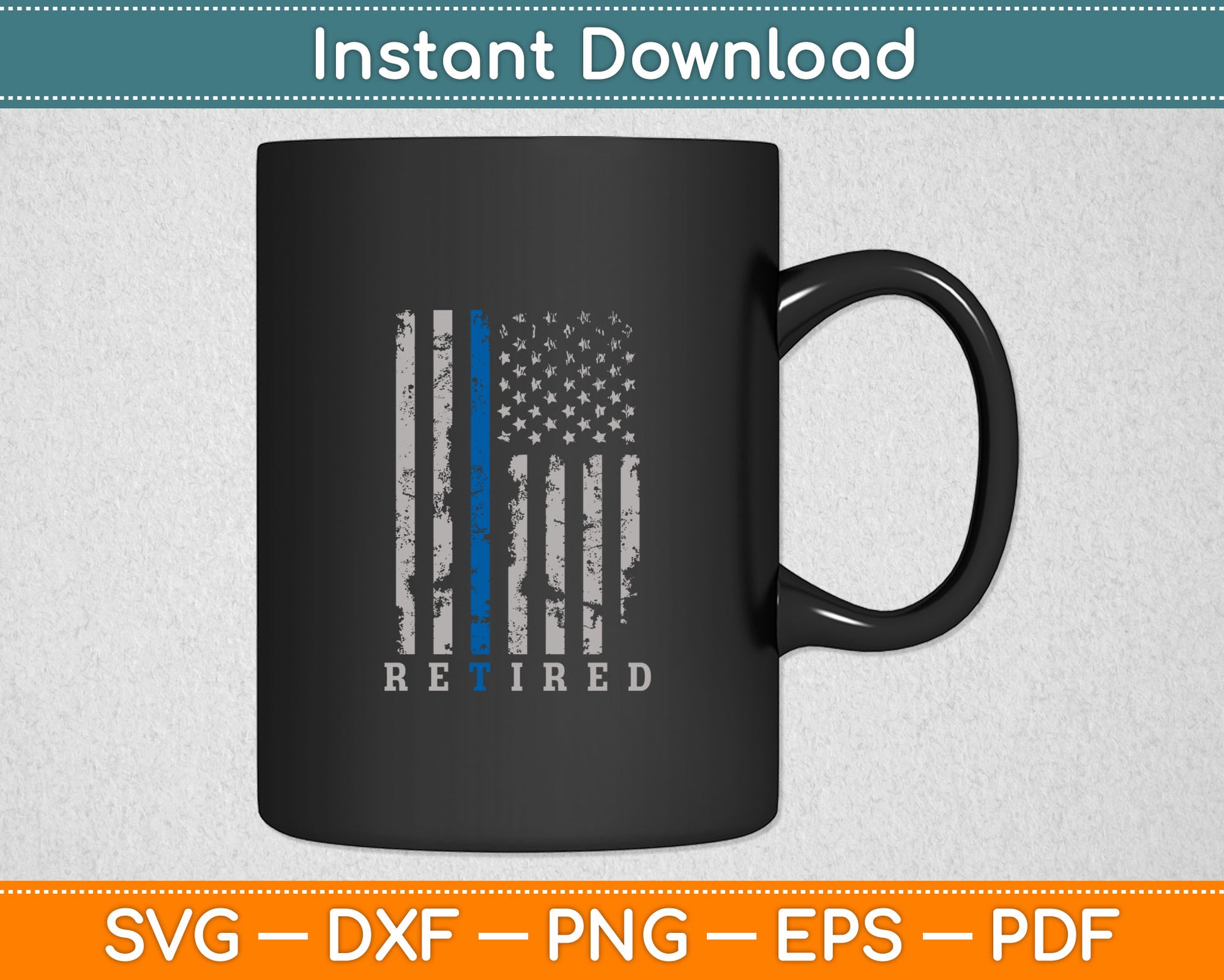Retired Police Officer Thin Blue Line Flag Retirement Svg Digital Cutting File