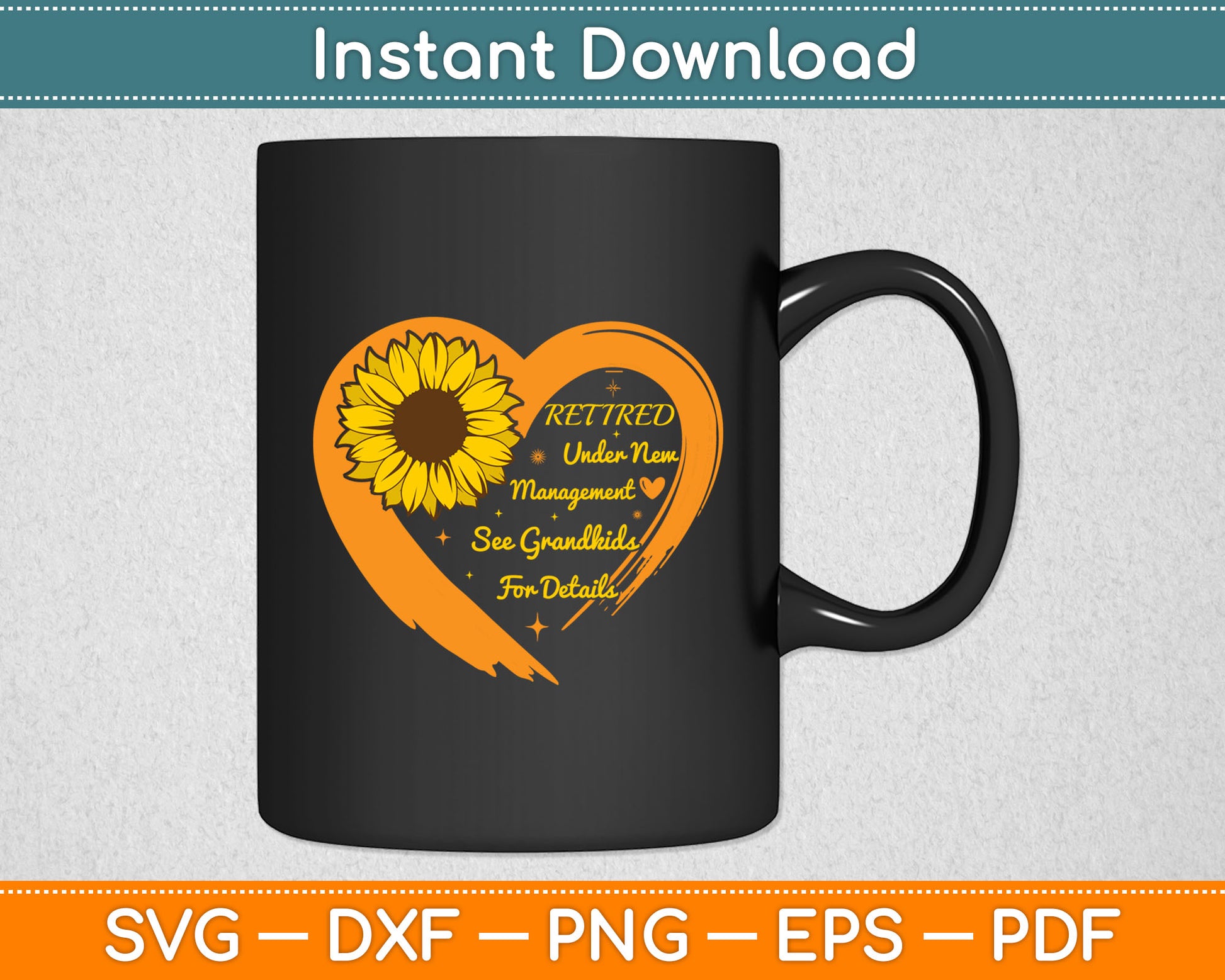 Retired Under New Management See Grandkids For Details Svg Cutting File