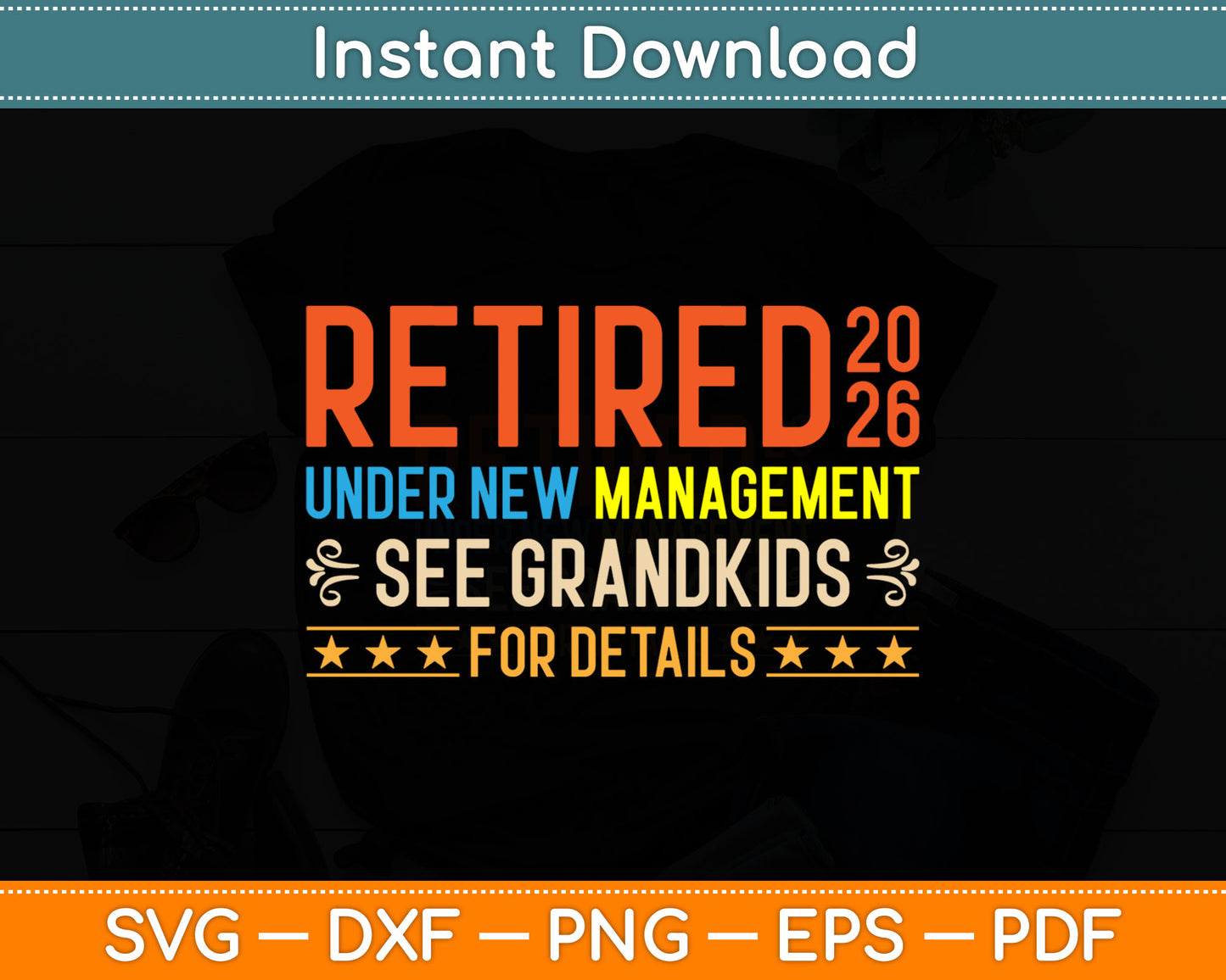 Retired Under New Management See Grandkids For Details Svg Cricut Cutting File