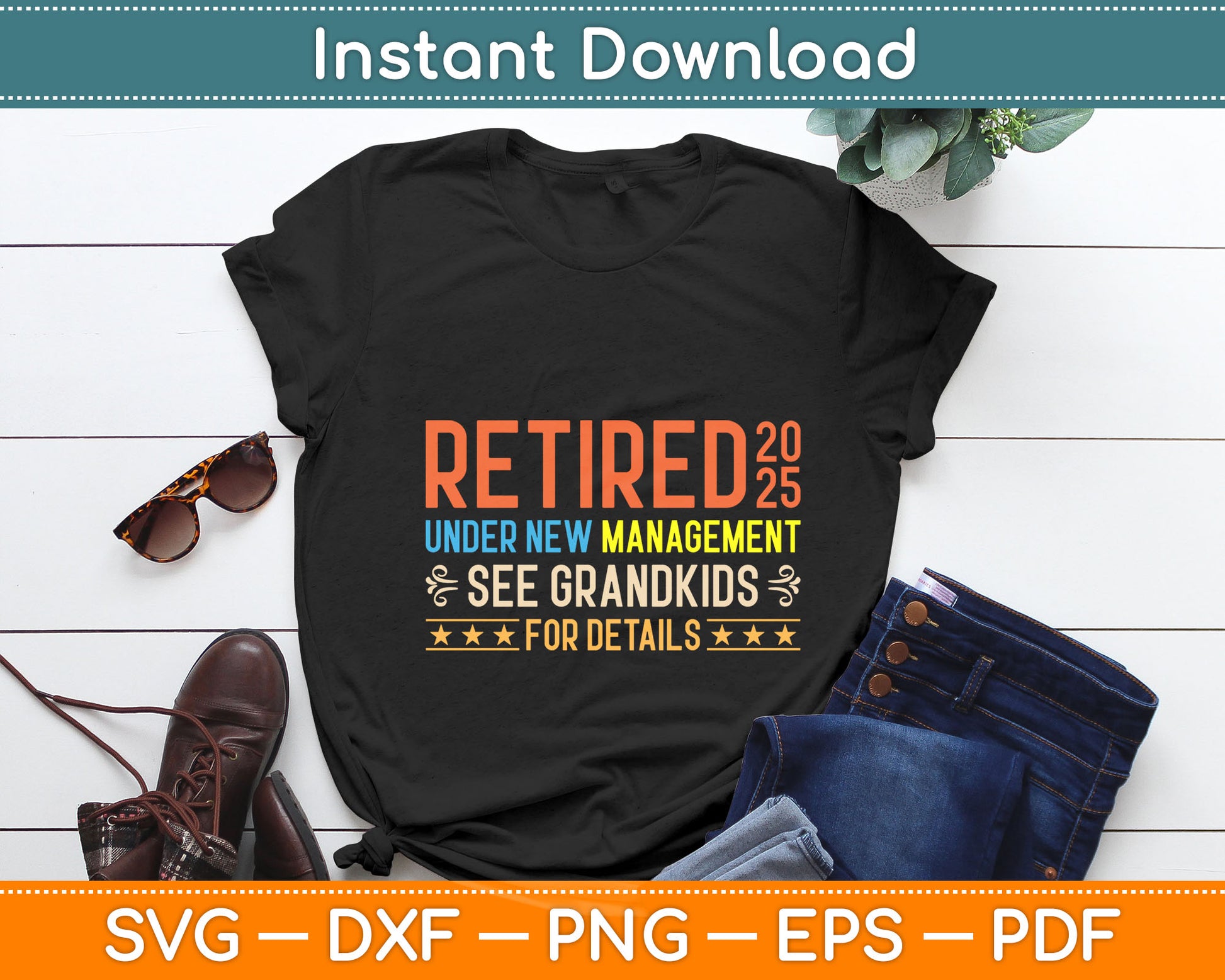 Retired Under New Management See Grandkids For Details Retro Svg Digital Cutting File