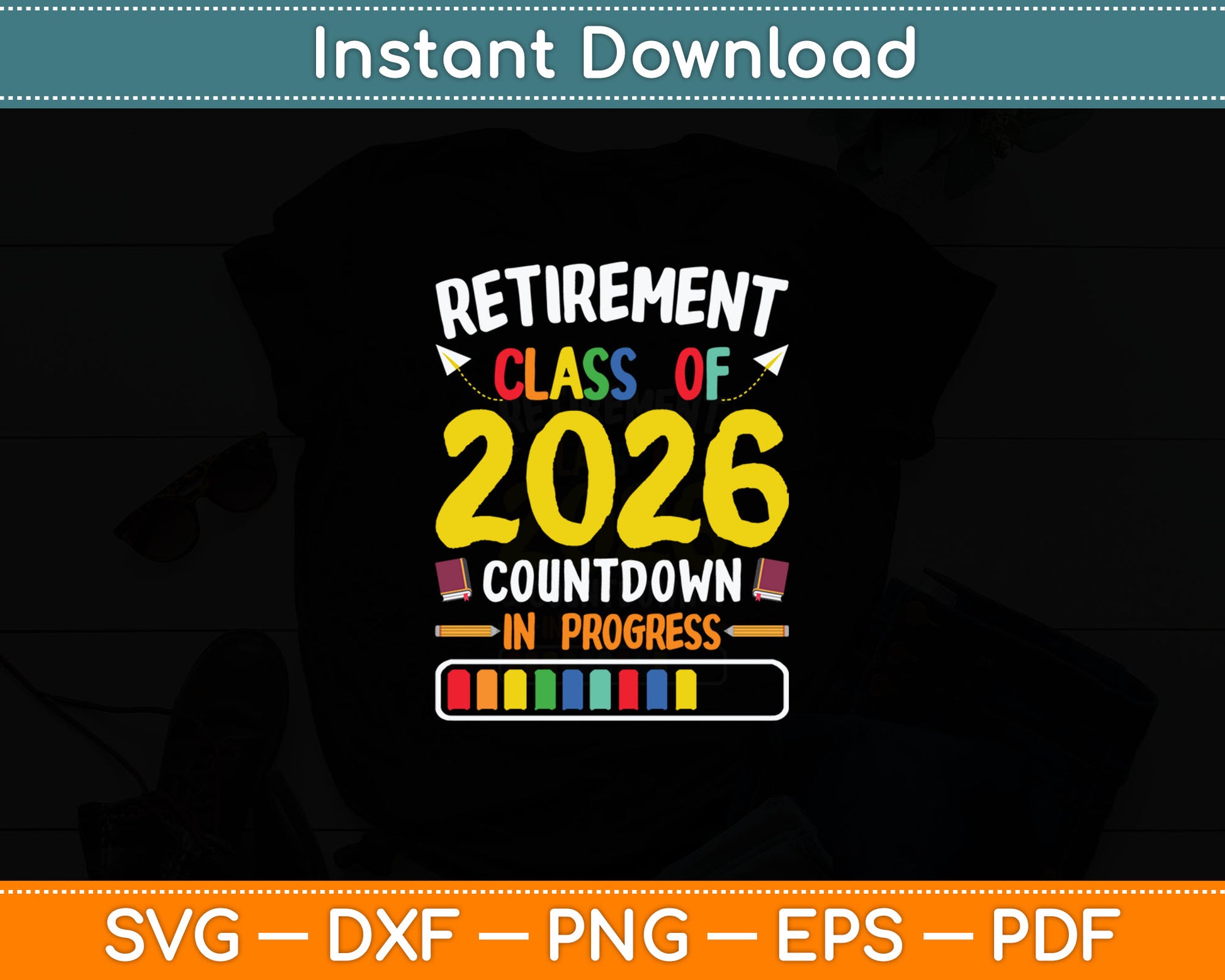 Retirement Class Of 2026 Countdown In Progress Svg Digital Cutting File